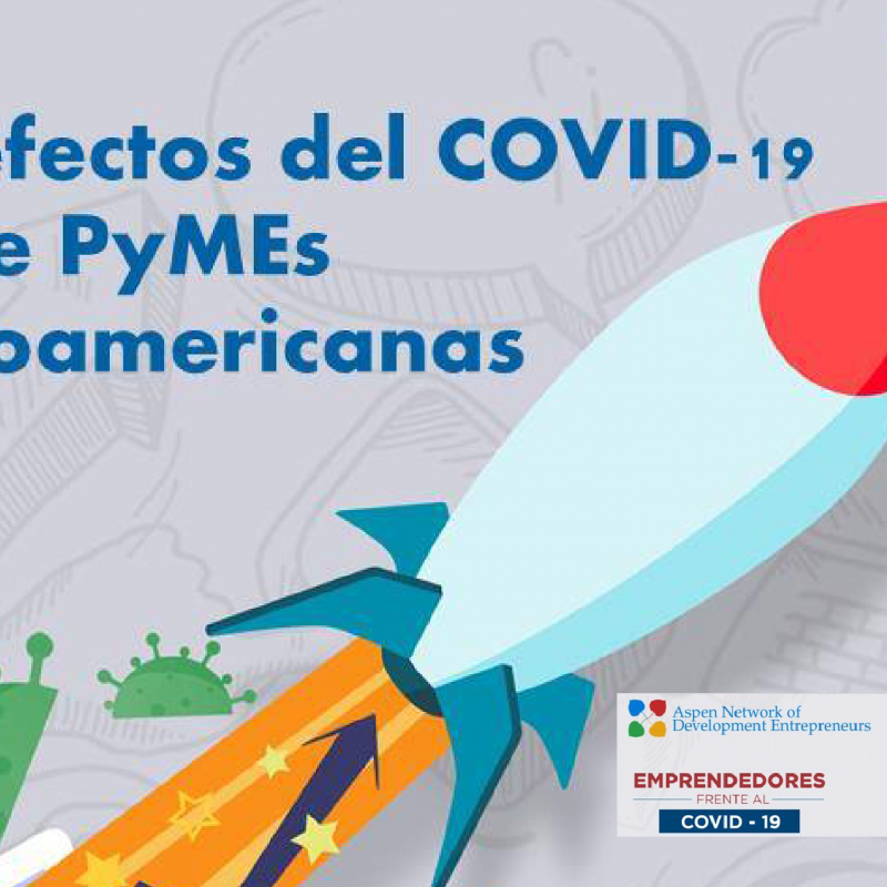 Reactivación de MiPyMEs Latinoamericanas frente a la crisis del Covid-19